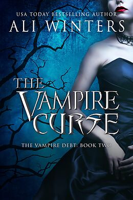 E-Book (epub) The Vampire Curse (Shadow World: The Vampire Debt, #2) von Ali Winters