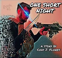 E-Book (epub) One Short Night (Black Rain Series, #1) von Cody J. Flores
