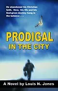 E-Book (epub) Prodigal in the City von Louis Jones