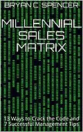 E-Book (epub) Millennial Sales Matrix von Bryan C. Spencer