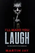 E-Book (epub) I'll make you laugh von Martin Jay