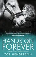 E-Book (epub) Hands On Forever von Zoe Henderson
