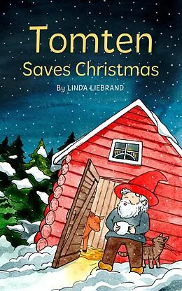 E-Book (epub) Tomten Saves Christmas von Linda Liebrand