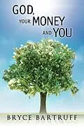 E-Book (epub) God, Your Money and You von Bryce Bartruff