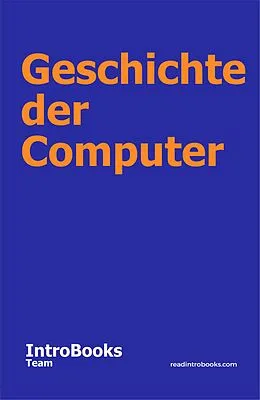 E-Book (epub) Geschichte der Computer von IntroBooks Team