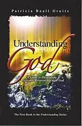 E-Book (epub) Understanding God von Patricia Beall Gruits