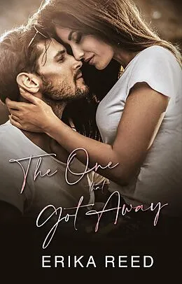 E-Book (epub) The One That Got Away von Erika Reed