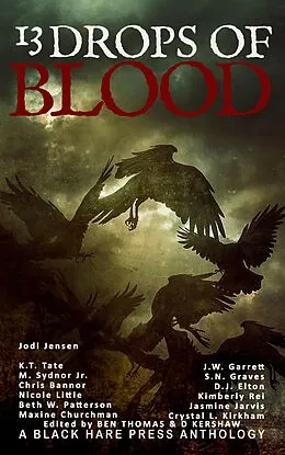 E-Book (epub) 13 Drops of Blood von Jodi Jensen, D. J. Elton, Crystal L. Kirkham