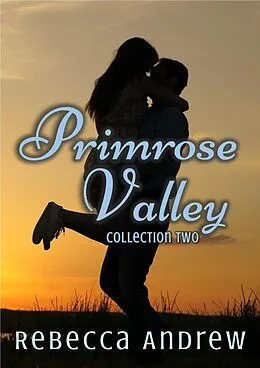 E-Book (epub) Primrose Valley Collection Two von Rebecca Andrew