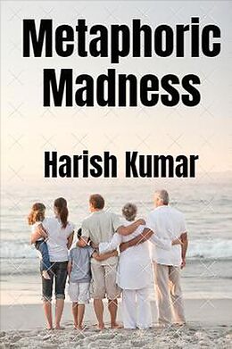 E-Book (epub) Metaphoric Madness von Harish Kumar