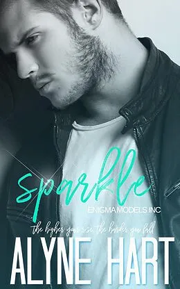 E-Book (epub) Sparkle (Enigma Models INC, #2) von Alyne Hart