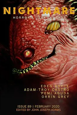 E-Book (epub) Nightmare Magazine, Issue 89 (February 2020) von John Joseph Adams, Eden Royce, Adam-Troy Castro