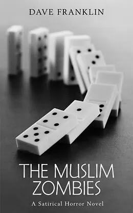 E-Book (epub) The Muslim Zombies von Dave Franklin