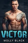 E-Book (epub) Victor (Grim Riders MC Series, #3) von Molly Black