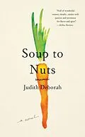 E-Book (epub) Soup to Nuts (The Colville Stories, #2) von Judith Deborah