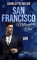 E-Book (epub) San Francisco Millionaires Club - Ian von Charlotte Taylor