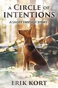 E-Book (epub) A Circle of Intentions von Erik Kort