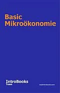 E-Book (epub) Basic Mikroökonomie von IntroBooks Team