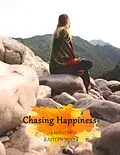E-Book (epub) Chasing Happiness von Kaitlyn Jones