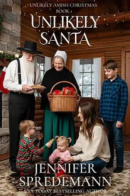 E-Book (epub) Unlikely Santa (An Amish Christmas Story) von Jennifer Spredemann