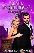 E-Book (epub) Black Hollow: Sacrificing Love von Cassidy K. O'Connor
