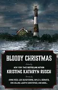 E-Book (epub) Bloody Christmas (Holiday Anthology Series, #1) von Kristine Kathryn Rusch, Juliet Nordeen, Robert Cutchin