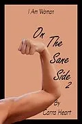 E-Book (epub) On The Sane Side 2 von Carra Heart