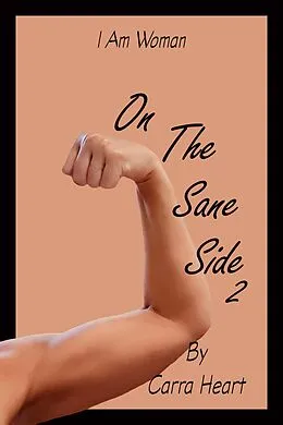 E-Book (epub) On The Sane Side 2 von Carra Heart
