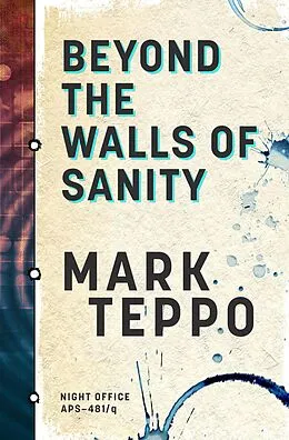 E-Book (epub) Beyond The Walls of Sanity (Night Office, #2) von Mark Teppo