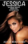 E-Book (epub) Jessica part 5 (The Jessca Series, #5) von Alicia Bouchard