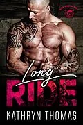 E-Book (epub) Long Ride (Book 3) von Kathryn Thomas