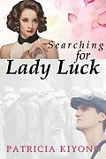 E-Book (epub) Searching for Lady Luck von Patricia Kiyono