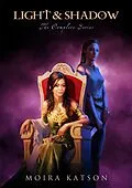 E-Book (epub) The Light and Shadow Trilogy (Light & Shadow, #1) von Moira Katson