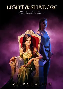 E-Book (epub) The Light and Shadow Trilogy (Light & Shadow, #1) von Moira Katson