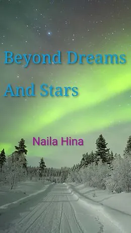 E-Book (epub) Beyond Dreams And Stars von Engineer Naila Hina