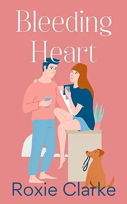 E-Book (epub) Bleeding Heart (Old Town Braverton Sweet Romance, #5) von Roxie Clarke