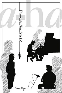 E-Book (epub) A-ha: Down To The Tracks von This Day in Music Books, Barry Page