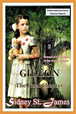 E-Book (epub) Gideon - The Final Chapter (Volume 2) von Sidney St. James