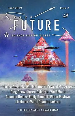 E-Book (epub) Future Science Fiction Digest Issue 3 von Laura Resnick, Vajra Chandrasekera, Wulf Moon