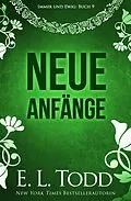 E-Book (epub) Neue Anfänge (Für immer und ewig, #9) von E. L. Todd
