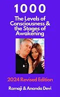 E-Book (epub) 1000: The Levels of Consciousness and the Stages of Awakening von Ramaji, Ananda Devi