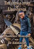 E-Book (epub) The Untold Story of Ubunyanga with Dr Khehlelezi von Ntombenhle Msimango