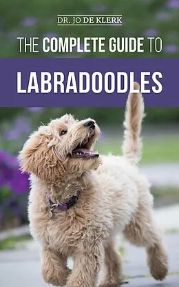 E-Book (epub) The Complete Guide to Labradoodles von Jo de Klerk