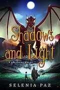 E-Book (epub) Shadows and Light (Leyendas, #3) von Selenia Paz