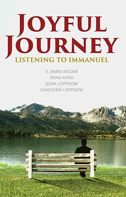 E-Book (epub) Joyful Journey von Jim Wilder, Anna Kang, Sungshim Loppnow
