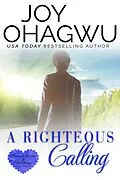 E-Book (epub) A Righteous Calling (Pleasant Hearts & Elliot-Kings Christian Suspense, #9) von Joy Ohagwu