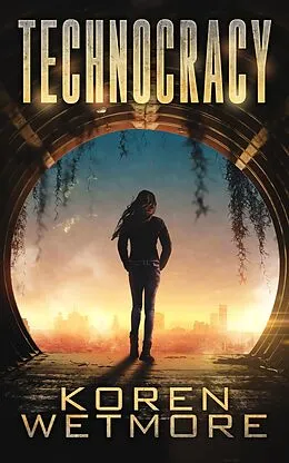 E-Book (epub) Technocracy von Koren Wetmore