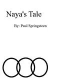 E-Book (epub) Naya's Tale (Into Zure, #4) von Paul Springsteen