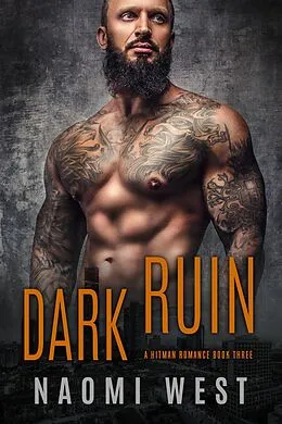 E-Book (epub) Dark Ruin (Book 3) von Naomi West