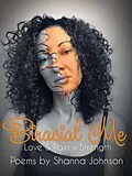 E-Book (epub) Biracial Me Love & Pain = Strength von Shanna Johnson